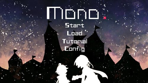 Mono. Game Screen Shots