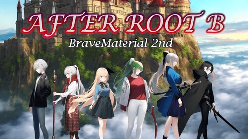 AFTER ROOT B - BraveMaterial 2nd - ゲーム画面