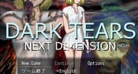 DARK TEARS -NEXT DIMENSION-