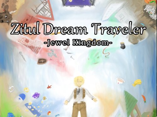 ZitulDreamTraveler  -Jewel Kingdom- Game Screen Shots