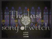 The Last Song of Witchのゲーム画面
