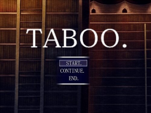 TABOO. ver1.1 Game Screen Shot1